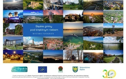 Zdjęcie do  &quot;Śląskie gminy pod błękitnym niebem&quot; - wystawa z okazji 30-lecia Programu LIFE 