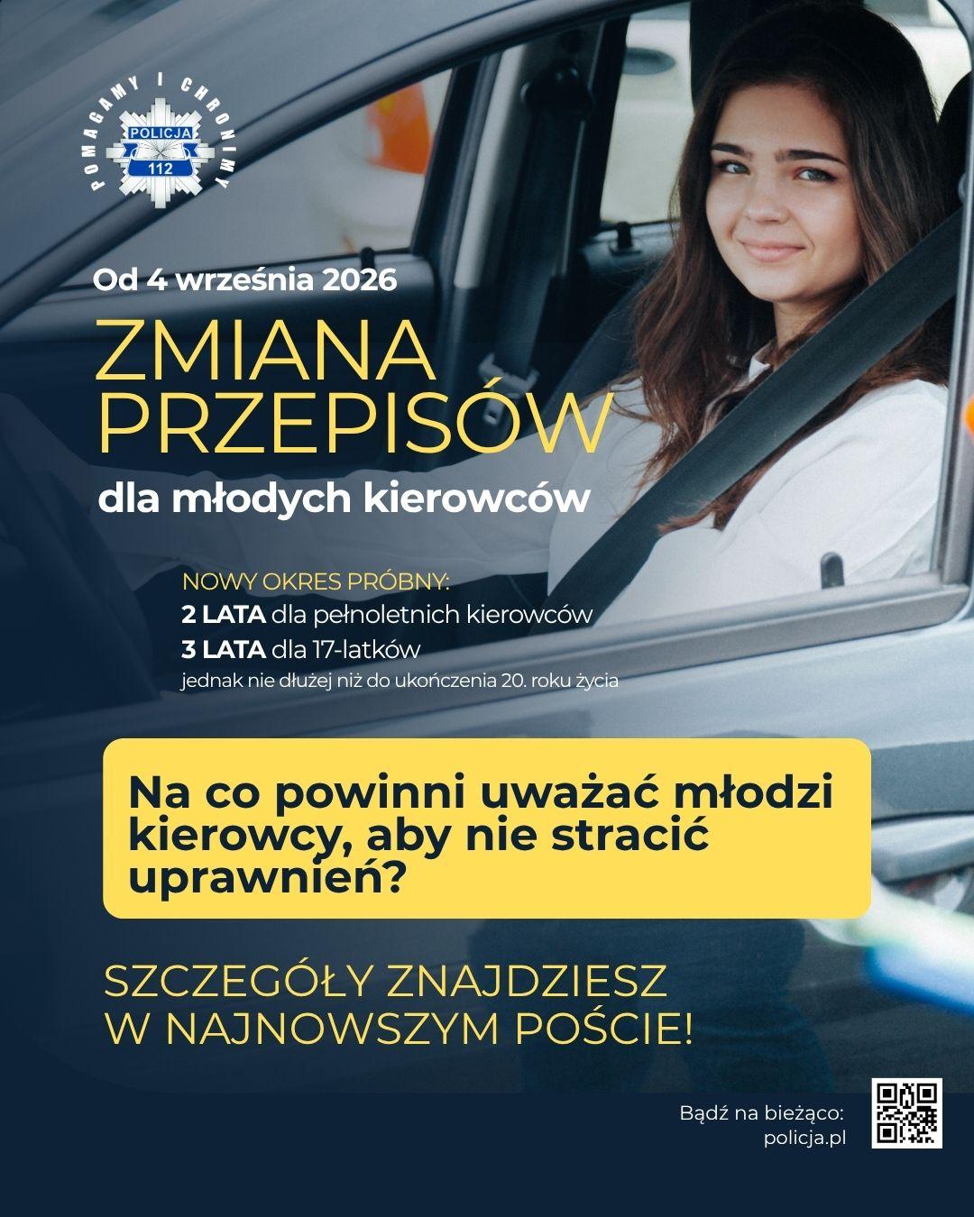Plakat informacyjny odnośnie nowych przepis&oacute;w ruchu drogowego dotyczących młodych kierowc&oacute;w